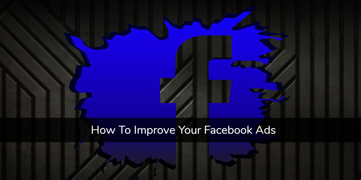 Facebook Advertising Network | How To Instantly Improve Your Facebook Ads 🧩