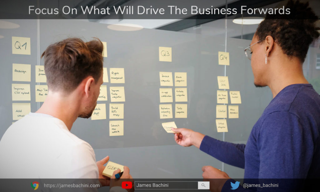 Focus on what will drive the SaaS Buiness forwards