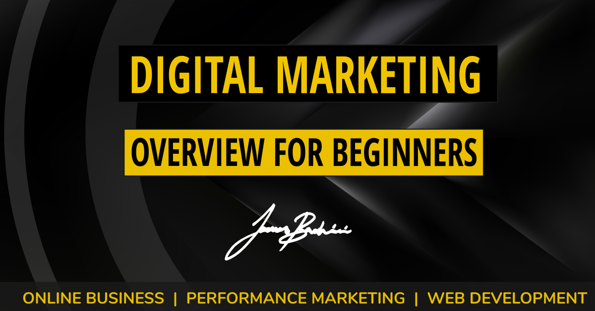 Digital Marketing Overview For Beginners