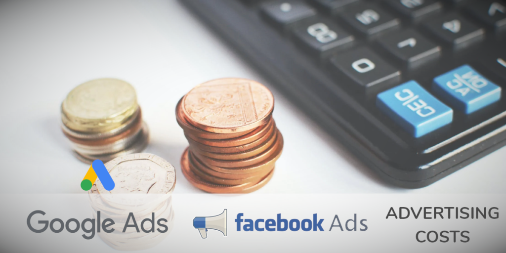 Google & Facebook Advertising Costs