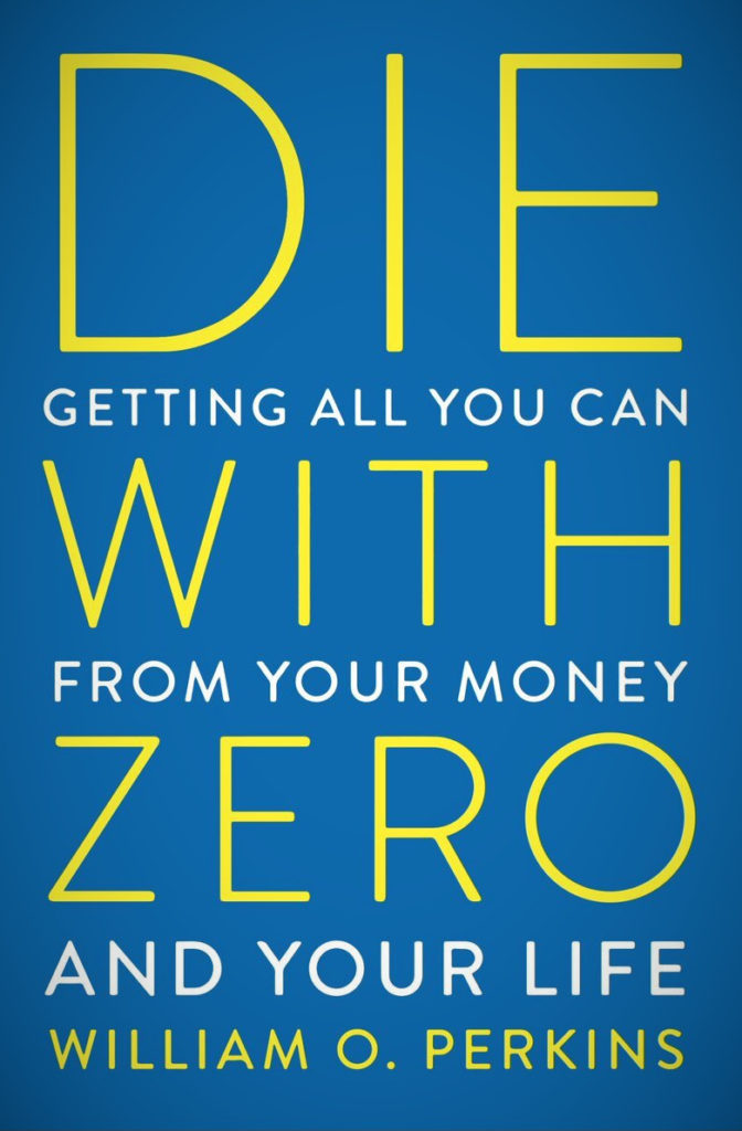 Die With Zero Book