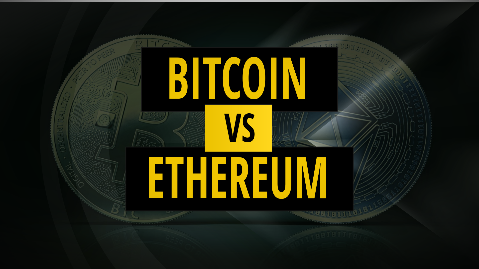 Bitcoin vs Ethereum | Everything You Need To Know About BTC & ETH