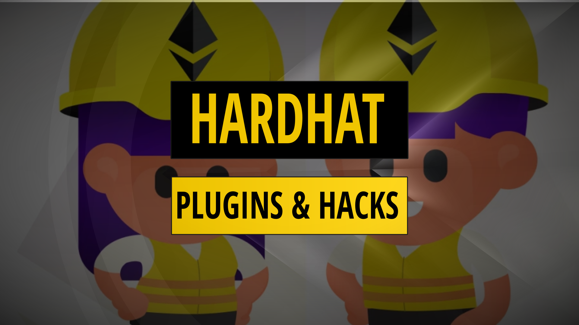 Hardhat Plugins & Hacks For Solidity Developers
