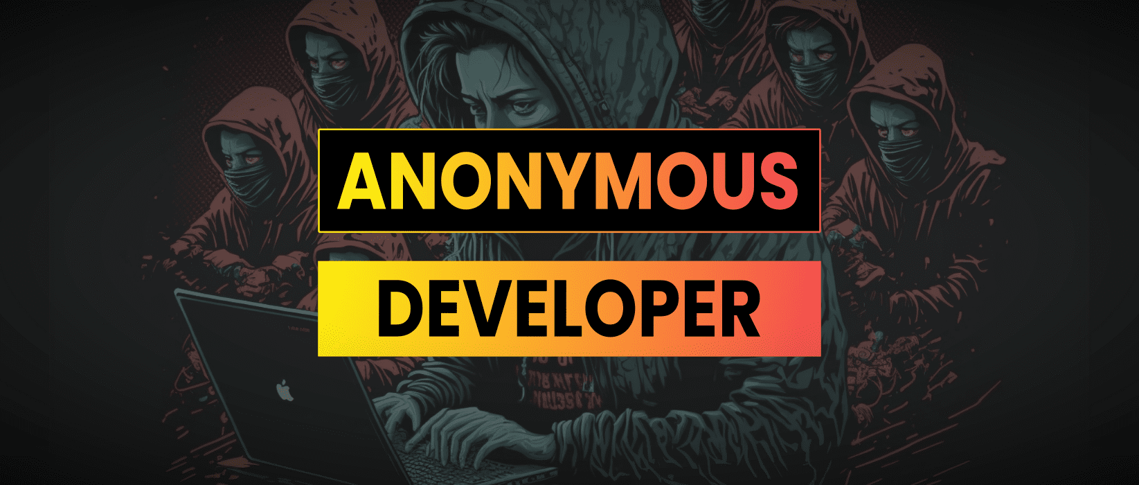 Anonymous Developer Tutorial | How & Why You Should Code Anonymously