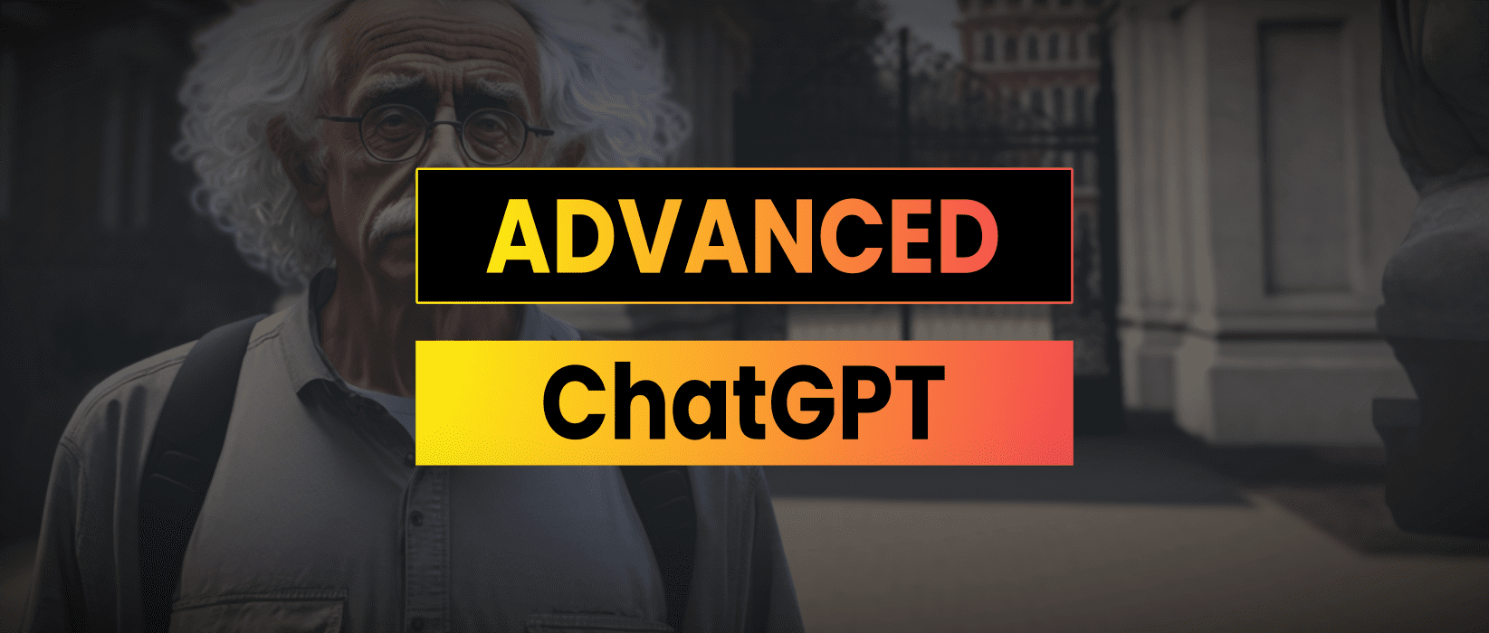 Advanced ChatGPT