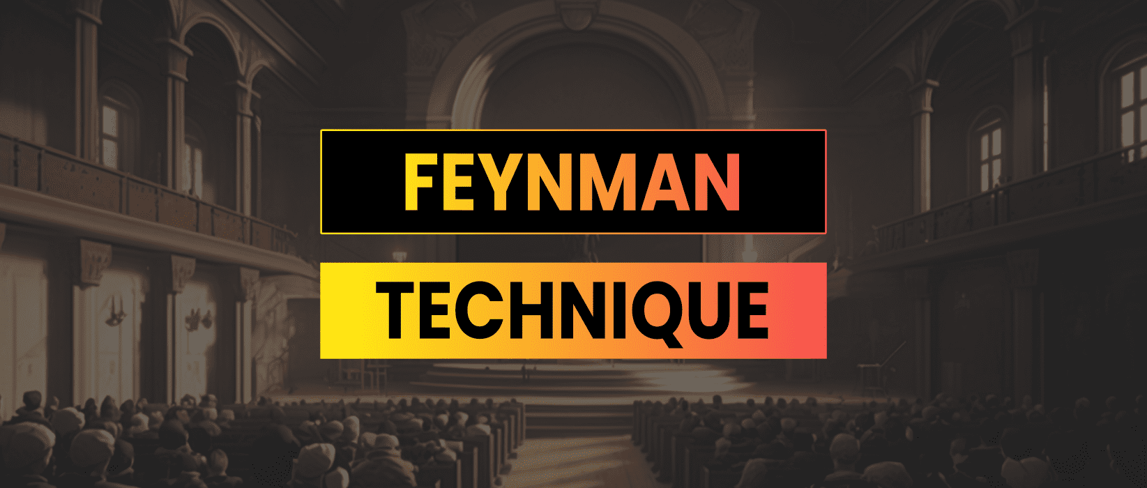 Feynman Technique
