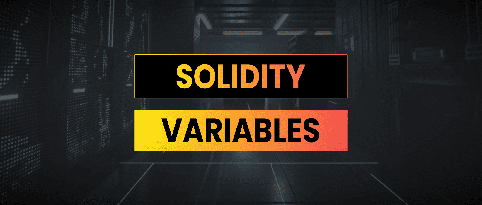 Variables In Solidity