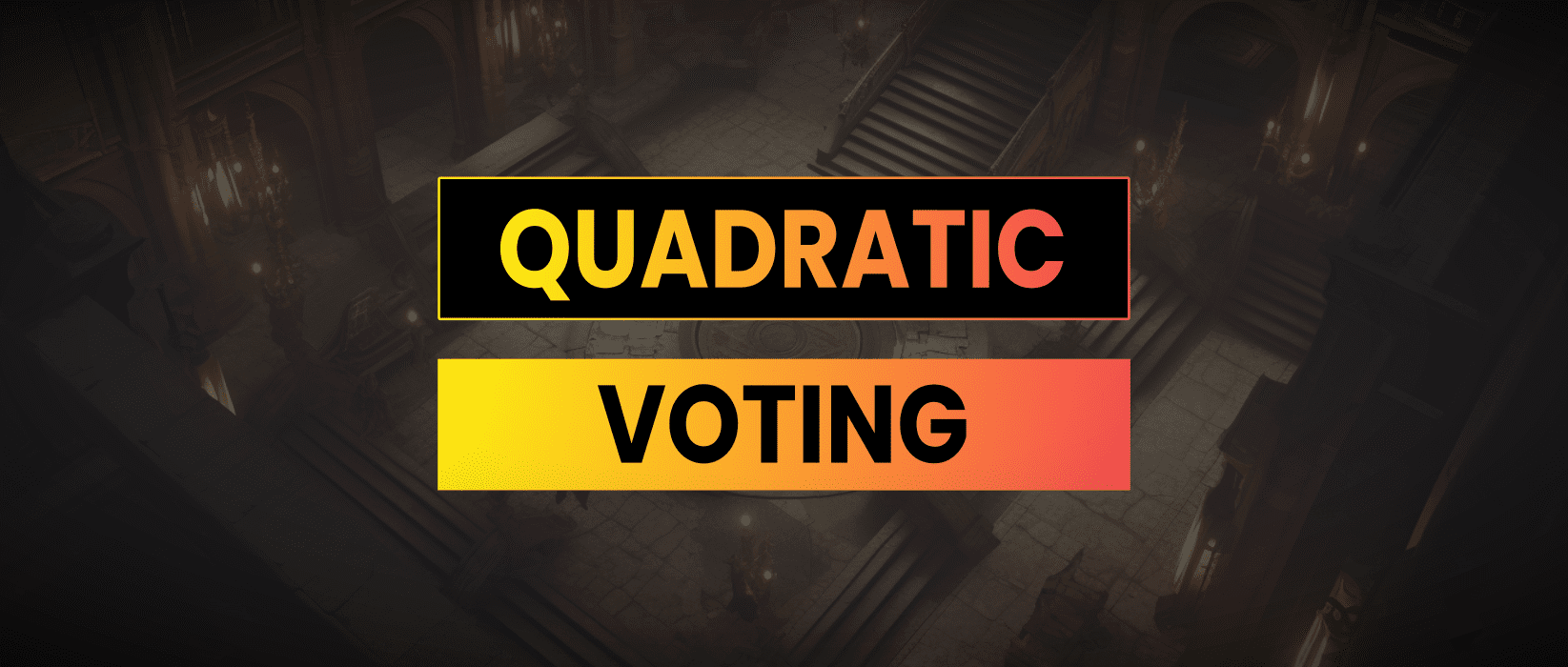 Quadratic Voting | Make Democracy Great Again