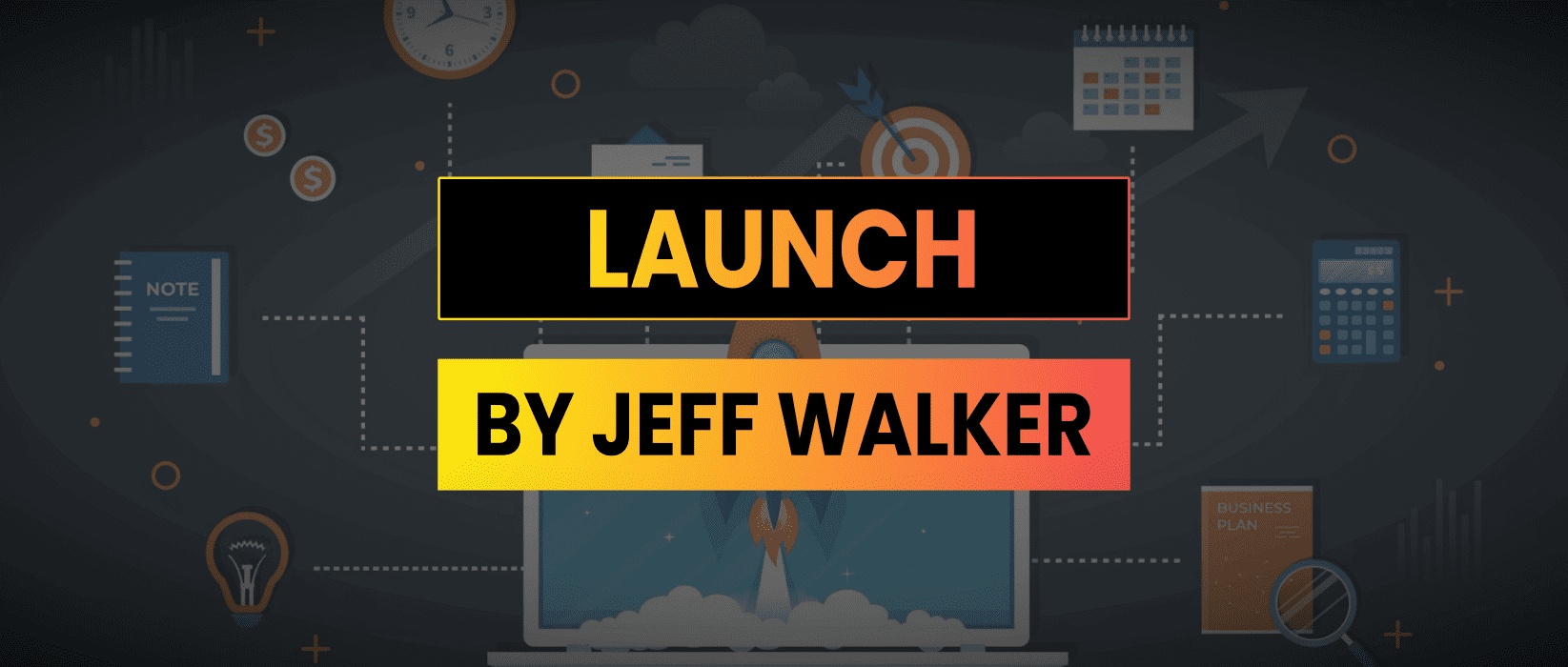 LAUNCH by Jeff Walker Summary Notes