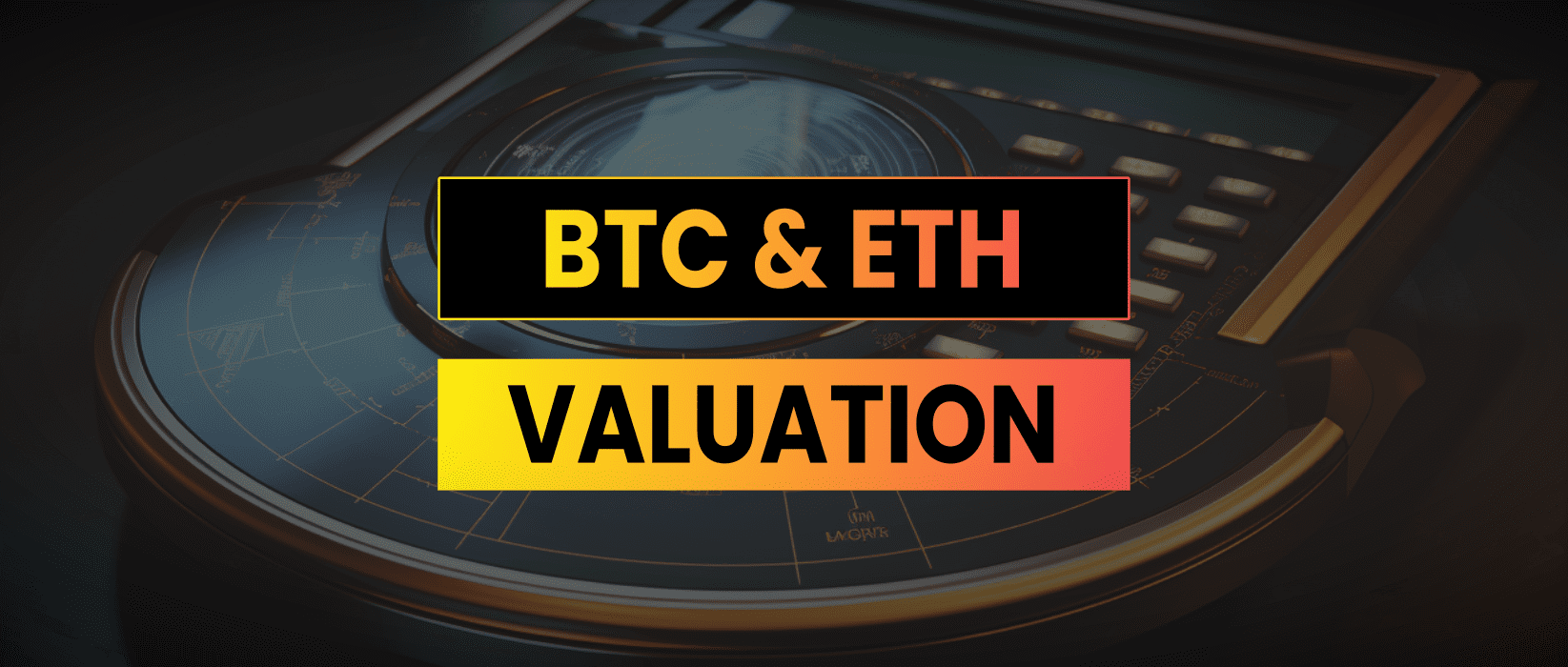 Calculating The Intrinsic Value Of Bitcoin & Ethereum