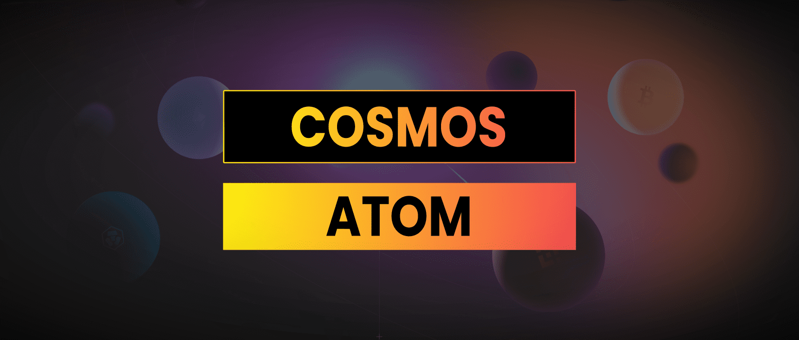 ATOM Cosmos Analysis | A Deep Dive Into The Cosmos Ecosystem