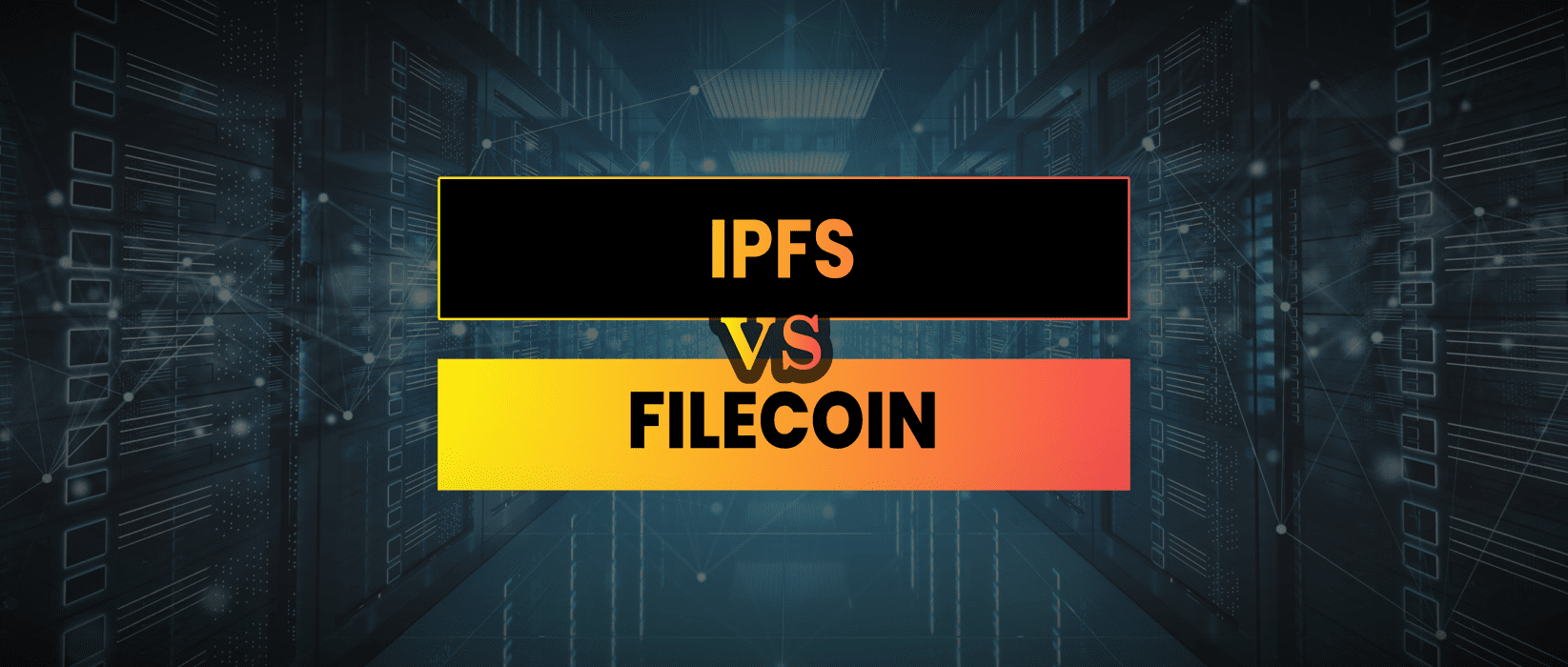 IPFS vs Filecoin