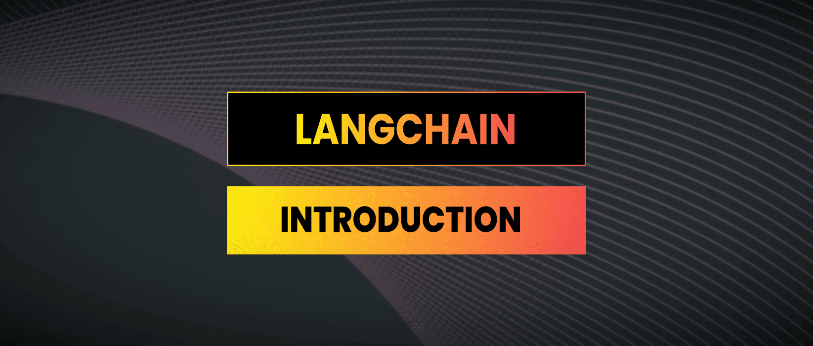 WTF is LangChain?
