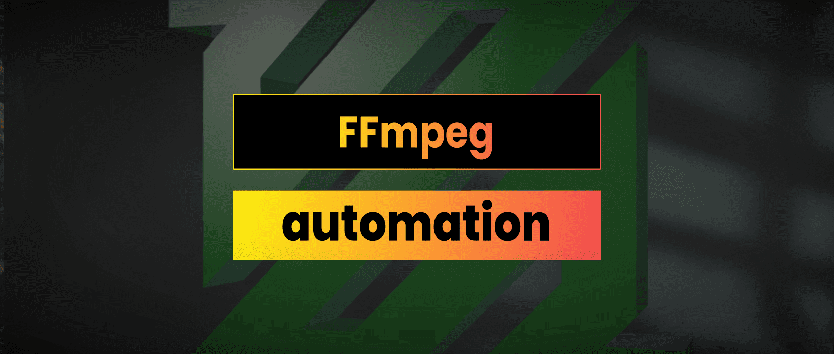 The Complete Guide to FFmpeg | Improve Your Video Automation Skills